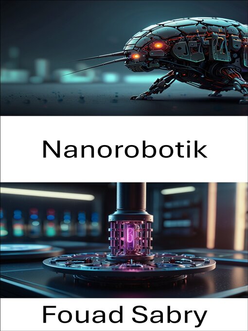 Title details for Nanorobotik by Fouad Sabry - Available